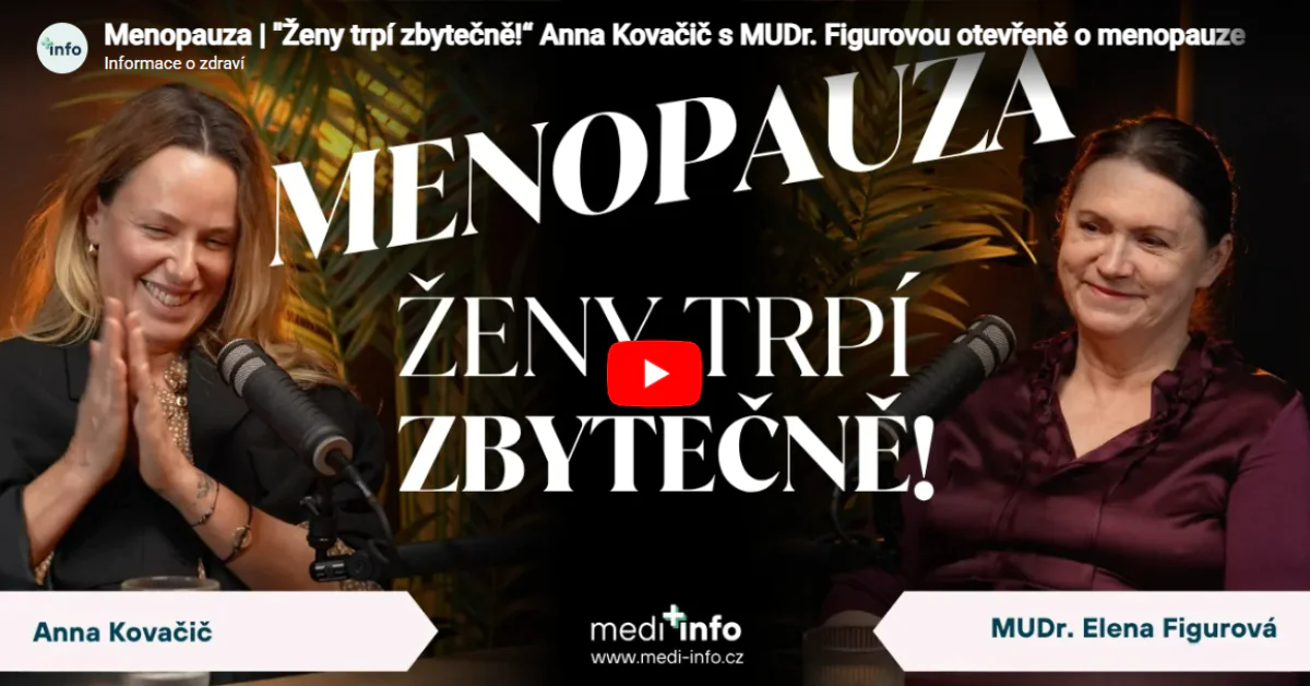 Menopauza | „Ženy trpí zbytečně!“